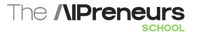 The AIPreneurs School